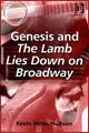 Genesis - Kevin Holm-Hudson: Genesis and The Lamb Lies Down On Broadway - book review
