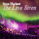 Steve Hackett - The Live Siren: Tour report - spring 2017