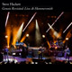 Steve Hackett - Genesis Revisited: Live At Hammersmith - 2DVD/3CD Review