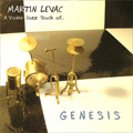 Martin Levac <br> A Visible Jazz Touch Of ... Genesis