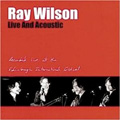 Ray Wilson - Live And Acoustic (CD)