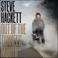 Steve Hackett<br>Out Of The Tunnel's Mouth (CD)