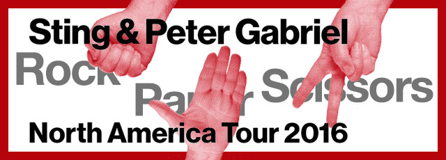 Peter Gabriel & Sting - Rock Paper Scissord - Tour
