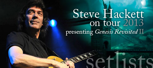 Steve Hackett Setlists - Genesis Revisited live