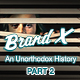 Brand X - Special: An Unorthodox History - Part 2