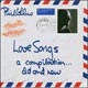Love Songs: A Compilation Old And New | 2CD + 2CD/DVD Special Edition (2005)