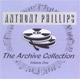 Anthony Phillips - The Archive Collection No. 1 - 2CD review
