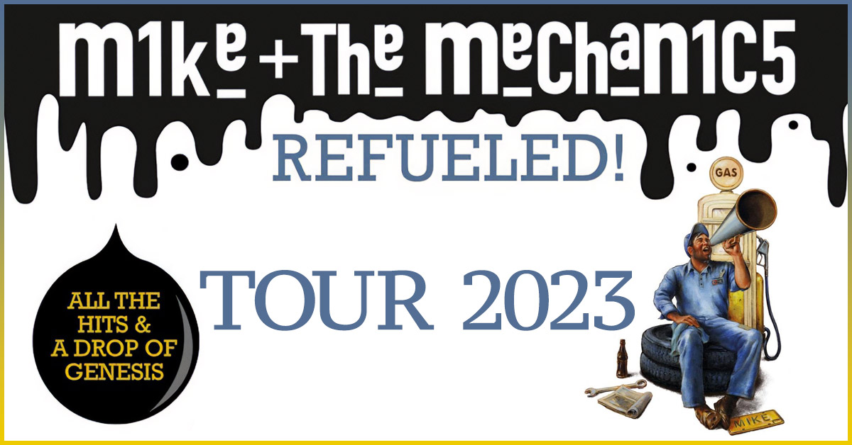 Mike + The Mechanics Refueled tour with Nic Collins