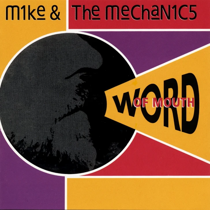 Mike + The Mechanics - Word Of Mouth
