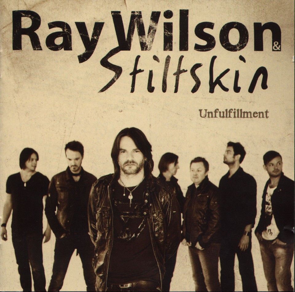 Ray Wilson & Stiltskin - Unfulfillment