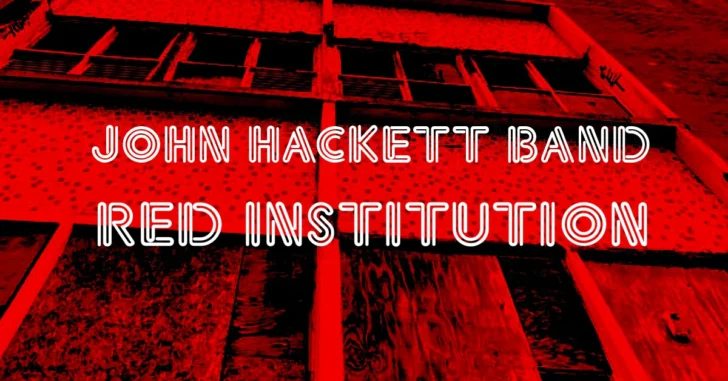 John Hackett Band Red Institution