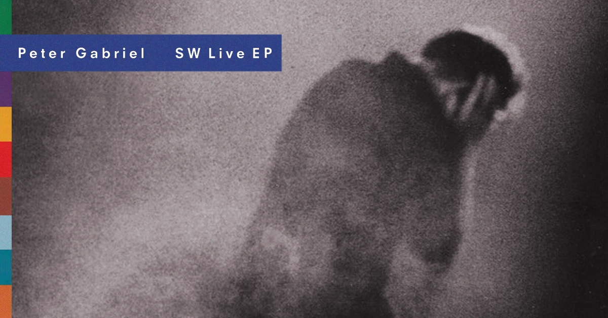 Peter Gabriel - SW Live EP review